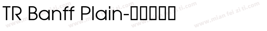 TR Banff Plain字体转换